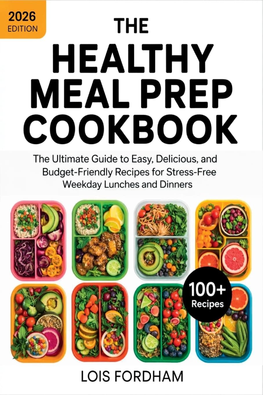 The Healthy Meal Prep Cookbook